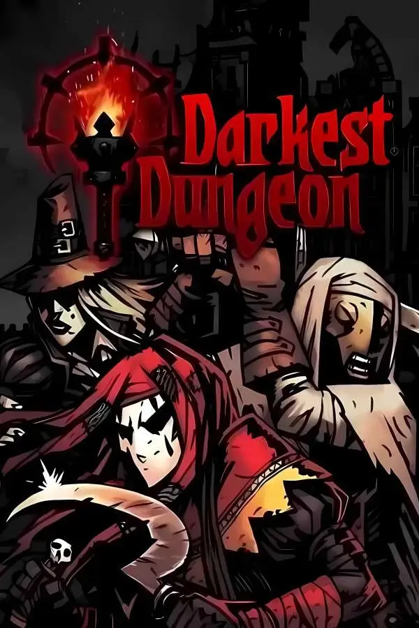 暗黑地牢:特别版/Darkest Dungeon（V25622+集成15+可玩的英雄职业+痛苦系统+叙事系统+美化+加速+角色和皮肤等MOD）