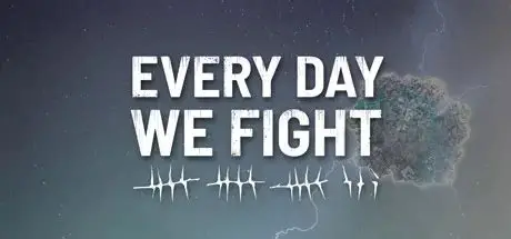 永不落败/Every Day We Fight 角色扮演游戏