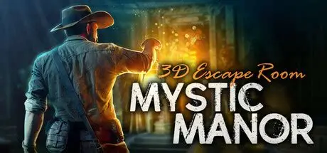 3D密室逃脱：庄园/3D Escape Room: Mystic Manor 冒险游戏