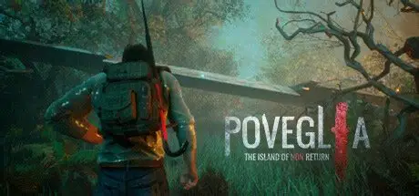 波维利亚:不归之岛/Poveglia: The Island of Non Return 冒险游戏