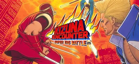 风云默示录:超级组队战/KIZUNA ENCOUNTER: SUPER TAG BATTLE 格斗游戏