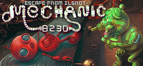 机械师8230：逃离伊格罗特/Mechanic 8230: Escape from Ilgrot 冒险游戏