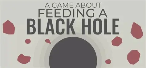 关于喂养黑洞的游戏/A Game About Feeding A Black Hole 休闲游戏