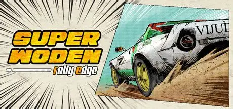 超级沃顿:拉力边缘/Super Woden: Rally Edge 街机