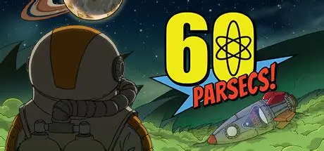 60秒差距/太空60秒/60 Parsecs! 冒险游戏