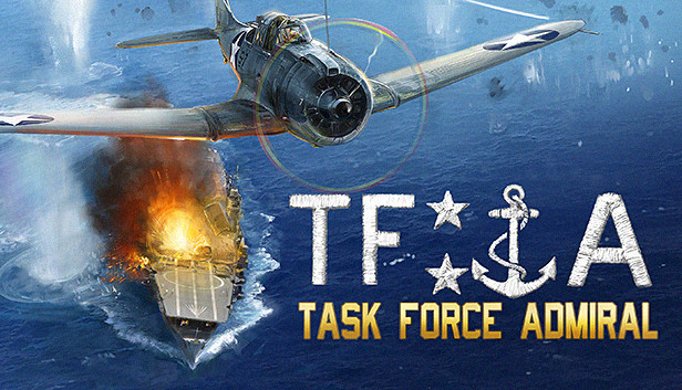 特遣舰队上将:第一卷 – 美国航母战/Task Force Admiral – Vol.1: American Carrier Battles