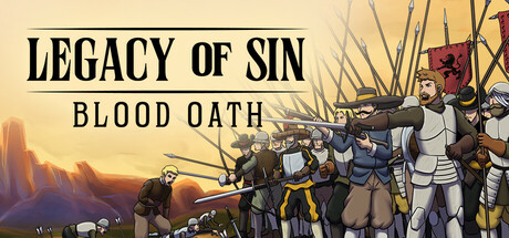罪孽的遗产:血誓/Legacy of Sin: Blood Oath 策略游戏