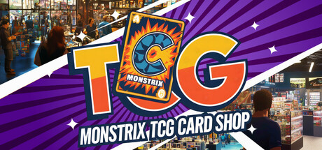 Monstrix集换式卡牌商店/Monstrix TCG Card Shop 模拟游戏