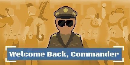 欢迎回来,指挥官/Welcome Back, Commander 模拟游戏
