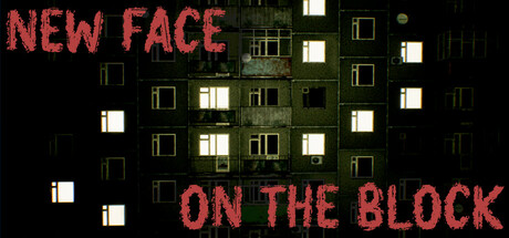街区新面孔/New Face On The Block 恐怖游戏