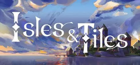板块群岛/Isles & Tiles 领地建设游戏