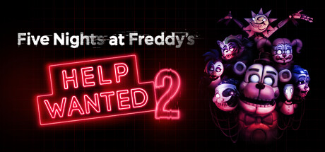玩具熊的五夜后宫:需要帮助2/Five Nights at Freddy’s: Help Wanted 2 恐怖游戏