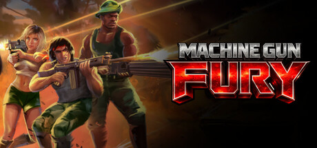 重机枪之怒/Machine Gun Fury 动作游戏