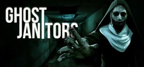 灵异清洁工/Ghost Janitors/支持网络联机 心理恐怖游戏