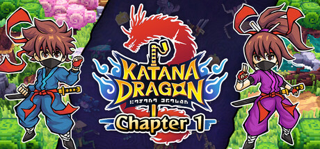 武士刀之龙:第一章/Katana Dragon: Chapter 1 动作游戏