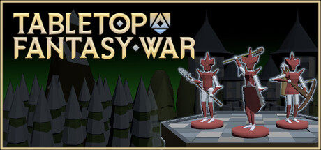 桌面奇幻战争/Tabletop Fantasy War 策略游戏