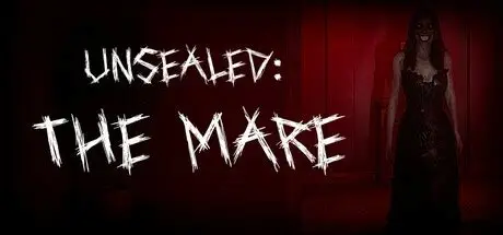 未封印:梦魇/Unsealed: The Mare 恐怖游戏