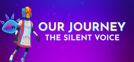我们的旅程:无言之行/Our Journey: The Silent Voice 冒险游戏
