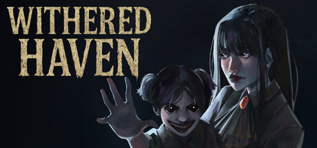 枯萎避风港/Withered Haven 心理恐怖游戏