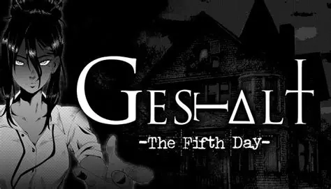 格式塔:五日回/GESTALT: The Fifth Day 恐怖游戏