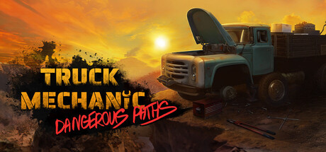 卡车机械师:危险道路/Truck Mechanic: Dangerous Paths 模拟游戏