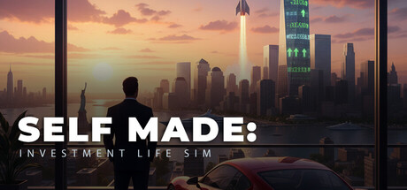 自力更生:投资人生模拟器/SELF MADE: Investment Life Sim 模拟游戏