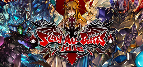 击败所有Boss:放置游戏/Slay All Bosses: Idle 角色扮演游戏