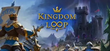 王国循环/Kingdom Loop 策略游戏