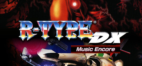 异形战机：DX – 音乐返场/R-TYPE DX: Music Encore 动作‎游戏
