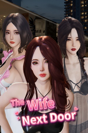 隔壁的美艳人妻 The Wife Next Door v1.8.14官方中文版