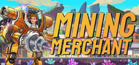 矿业商人/Mining Merchant 经营冒险游戏