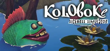 科洛博克:疾病模拟器/Koloboke: Sickness Simulator 模拟游戏