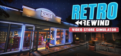 复古倒带:录像店模拟器/Retro Rewind – Video Store Simulator 模拟游戏