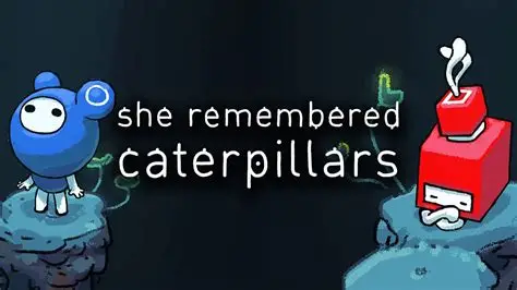 她还记得毛毛虫/She Remembered Caterpillars 解谜游戏
