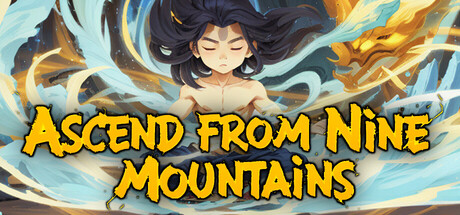 九山登仙/Ascend From Nine Mountains 修仙RPG游戏