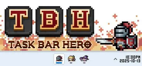 TBH: 塔斯克巴·英雄/TBH: Task Bar Hero 角色扮演游戏