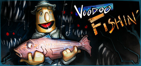 巫毒垂钓/巫毒钓鱼/Voodoo Fishin’ 钓鱼游戏