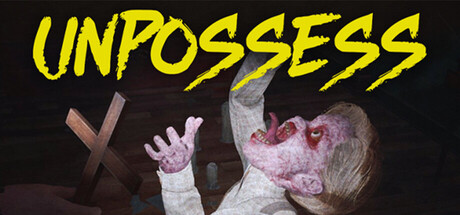 Unpossess:驱魔模拟器/Unpossess: Exorcism Simulator 恐怖游戏