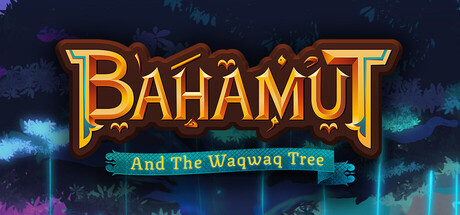 巴哈姆特与瓦克瓦克之树/Bahamut and the Waqwaq Tree