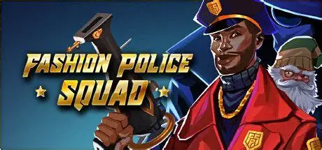 时尚警察小队/潮流特警队/Fashion Police Squad