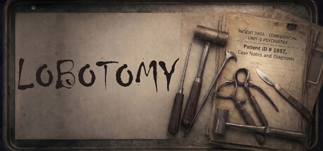 脑叶切除术/Lobotomy 恐怖游戏