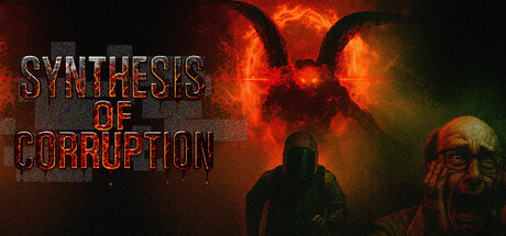 腐蚀合成/Synthesis of Corruption 恐怖游戏