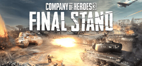 英雄连3:最终防线/Company of Heroes 3: Final Stand 策略游戏