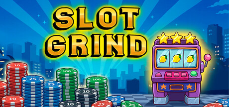 老虎机挂机/Slot Grind 休闲游戏