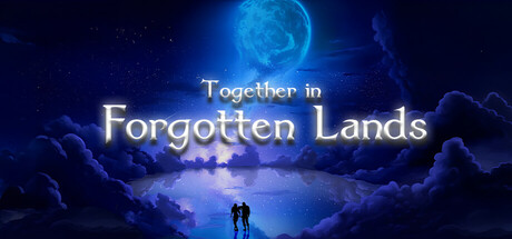 遗忘之地的同行/Together in Forgotten Lands 冒险游戏