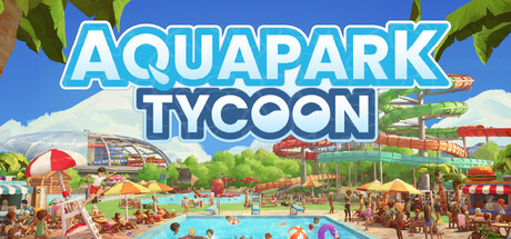水上乐园大亨/Aquapark Tycoon模拟游戏