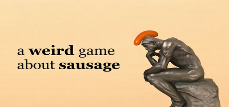 一个关于香肠的奇怪游戏/A Weird Game About Sausage 休闲游戏