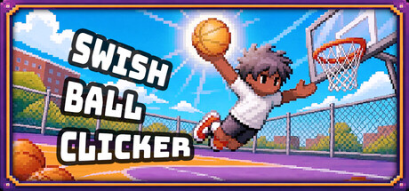 篮球点点点/Swish Ball Clicker 休闲游戏