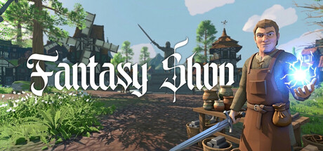 幻想商店/Fantasy Shop Tycoon 模拟游戏