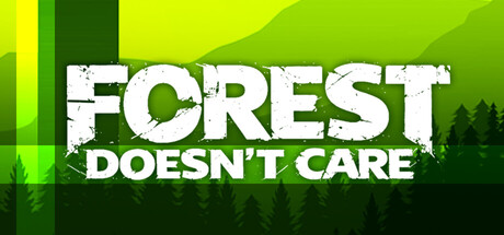 森林不在乎/Forest Doesn’t Care 模拟游戏